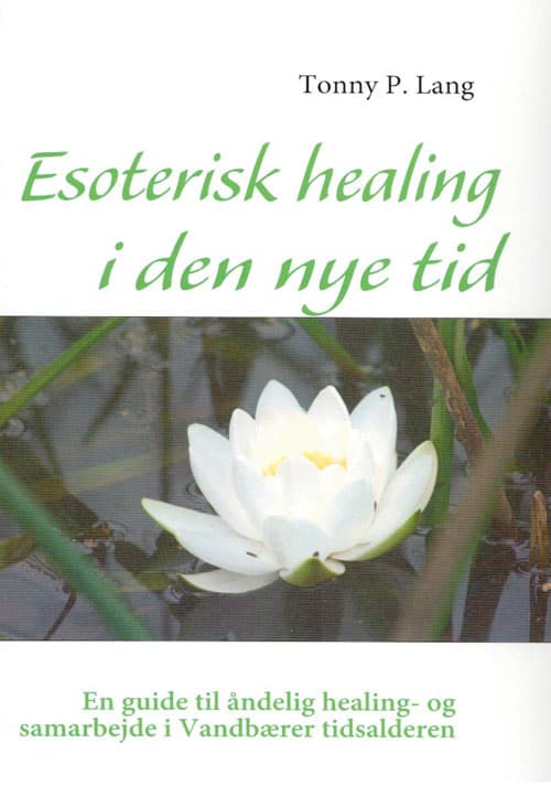 Esoterisk healing i den nye tid