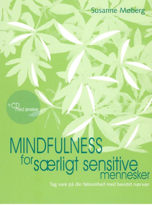 Mindfulness for særligt sensitive mennesker