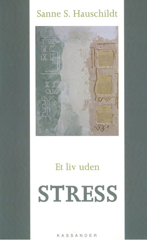 Et liv uden stress