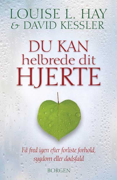 Du kan helbrede dit hjerte
