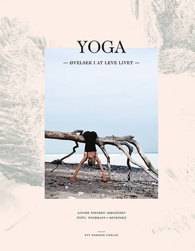 Yoga - øvelser i at leve livet