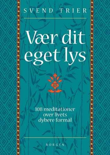 Vær dit eget lys