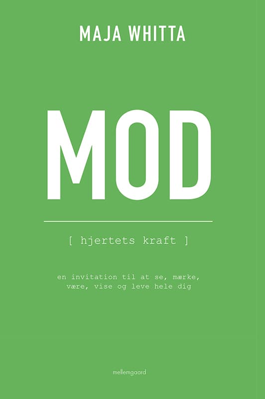 Mod - Hjertets kraft