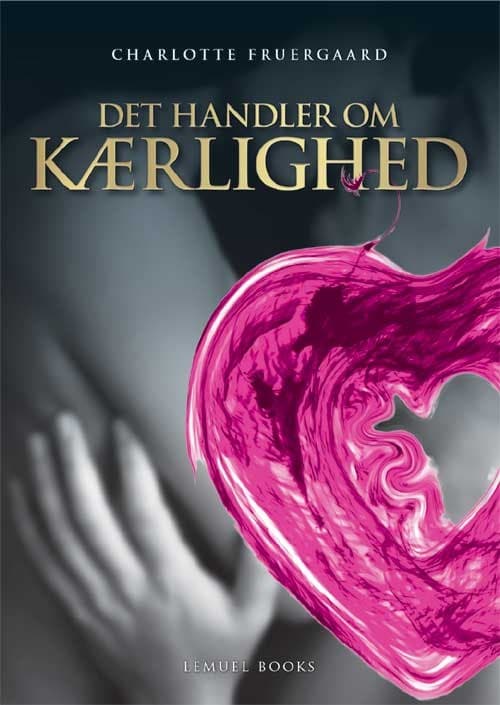 Det handler om Kærlighed