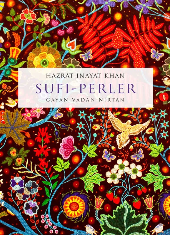 Sufi-Perler - Gayan Vadan Nirtan