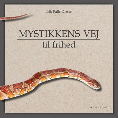 Mystikkens vej til frihed