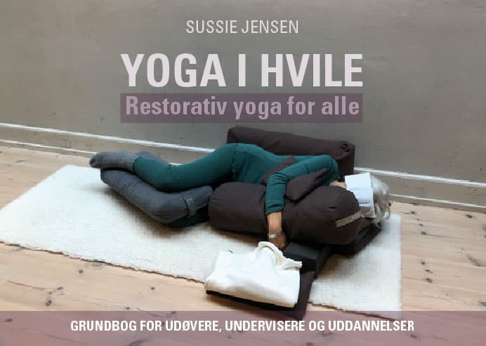 Yoga i hvile - Restorativ yoga for alle