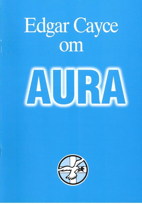 Edgar Cayce om Aura