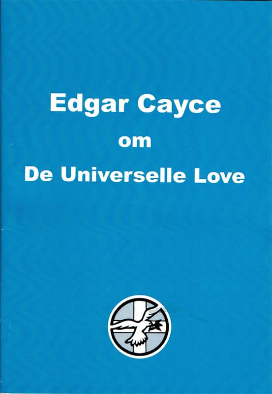 Edgar Cayce om de universelle love