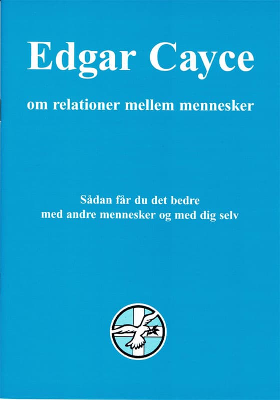 Edgar Cayce om relationer mellem mennesker