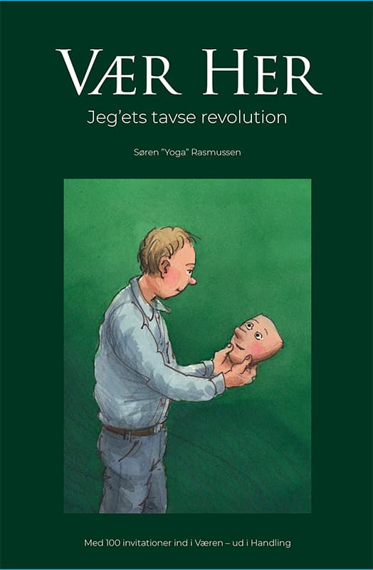 Vær her - Jegets tavse revolution