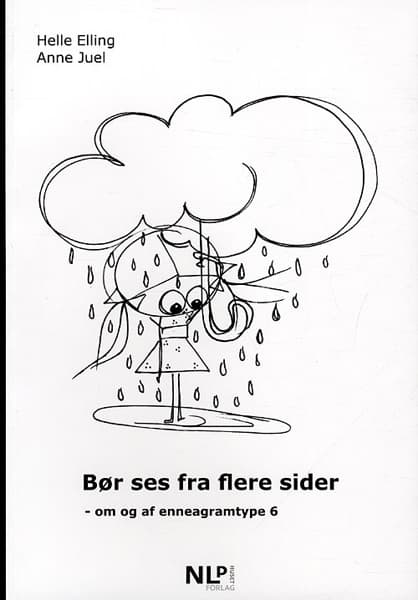 Bør ses fra flere sider - om og af enneagramtype 6