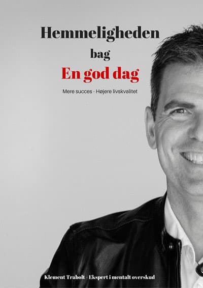 Hemmeligheden bag En god dag