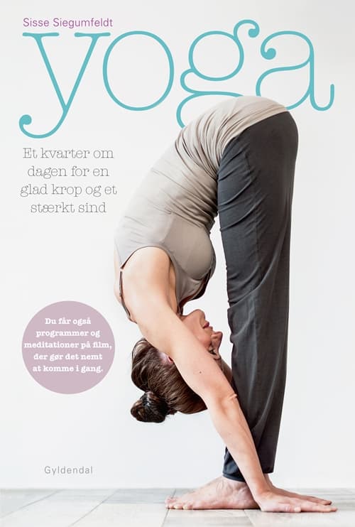Yoga - Et kvarter om dagen for en glad krop og et stærkt sind