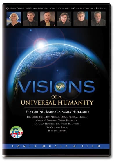 Visions of a Universal Humanity - Barbara Marx Hubbard