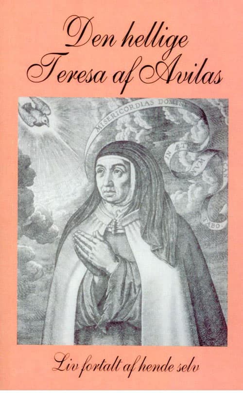 Teresa af Avilas Liv
