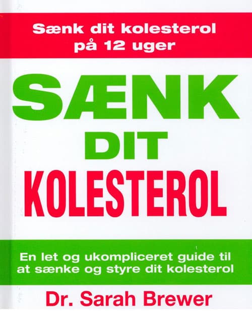 Sænk dit kolesterol