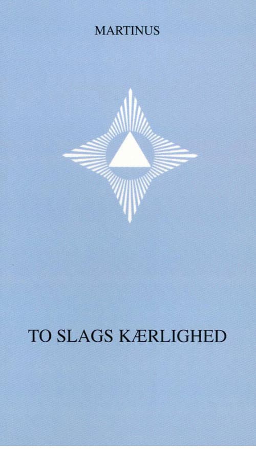 To slags kærlighed