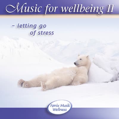 Music for Wellbeing 2 - Fønix Musik