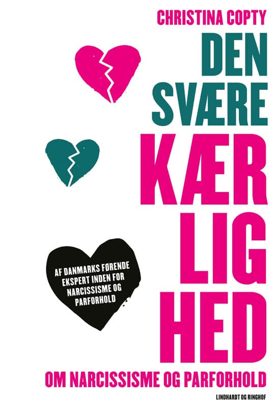 Den svære kærlighed - om narcissisme og parforhold