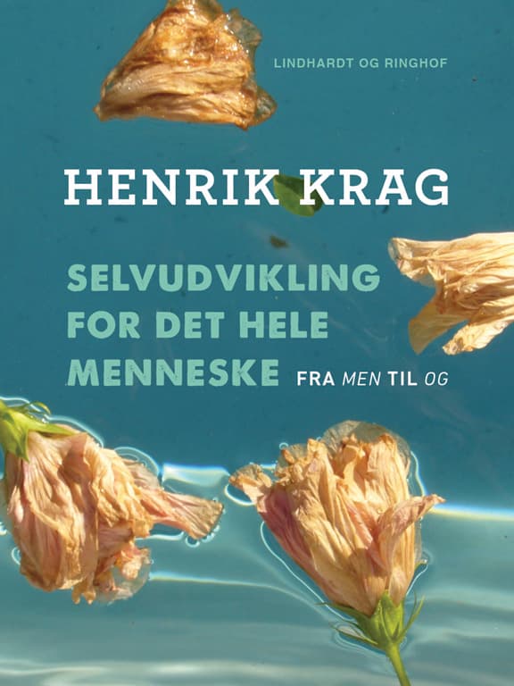 Selvudvikling for det hele menneske