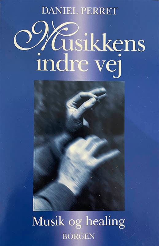 Musikkens indre vej - om musik, healing og harmoni