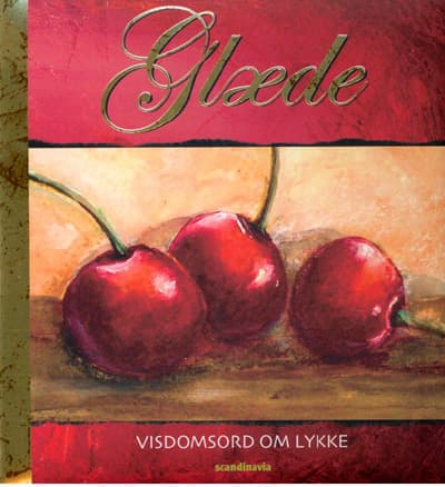 Glæde, Visdomsord