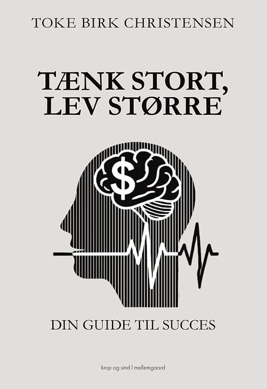 Tænk stort, lev større