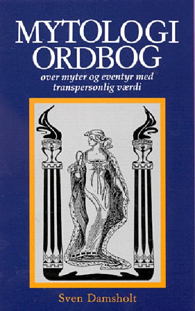 Mytologiordbog over myter og eventyr med transpersonlig værdi