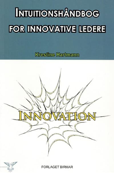 Intuitionshåndbog for innovative leder