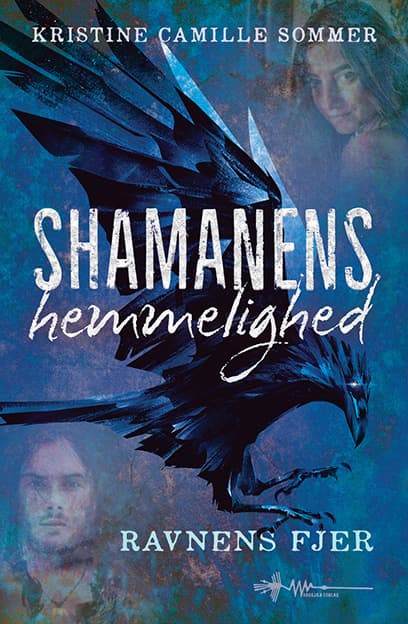 Shamanens hemmelighed 2 - Ravnens Fjer