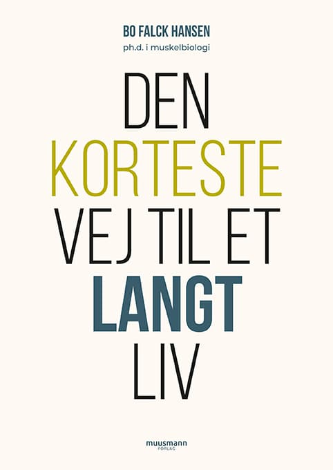 Den korteste vej til et langt liv