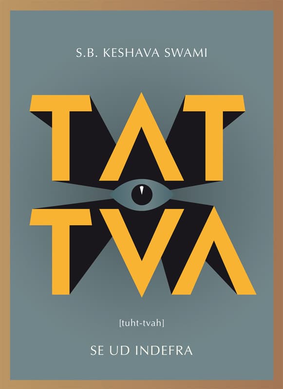 TATTVA - se ud indefra