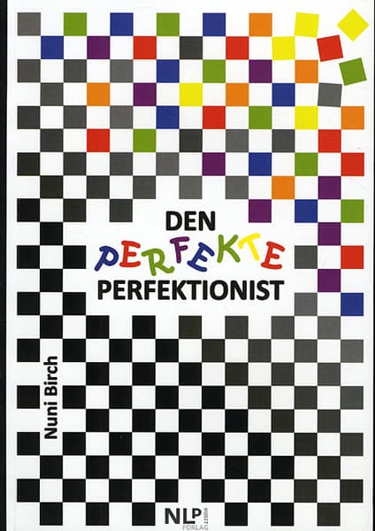 Den Perfekte Perfektionist - om og af enneagramtype 1