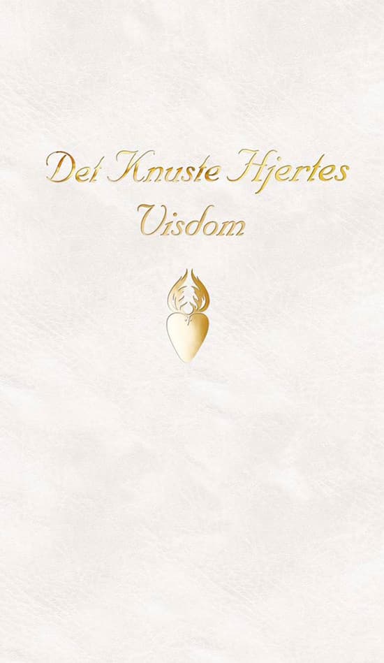 Det Knuste Hjertes Visdom