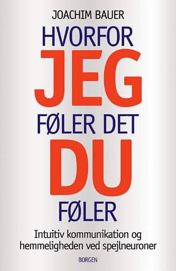 Hvorfor jeg føler det du føler