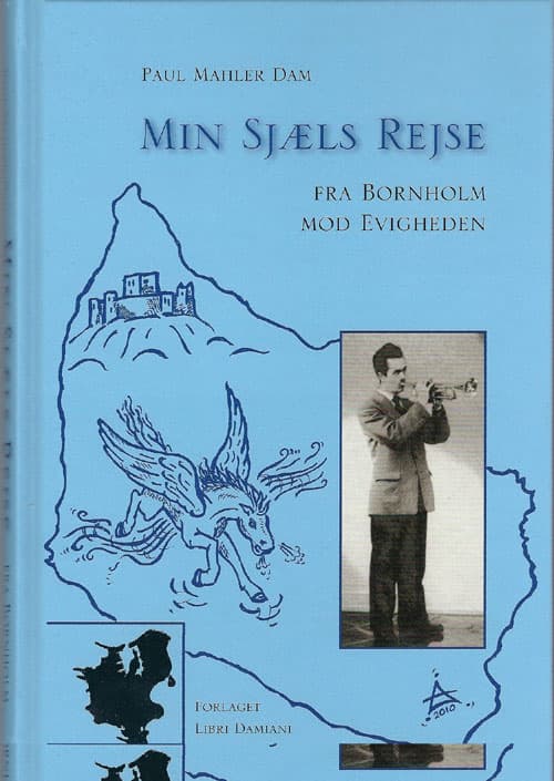 Min sjæls rejse fra Bornholm mod evigheden